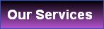   Our Services
